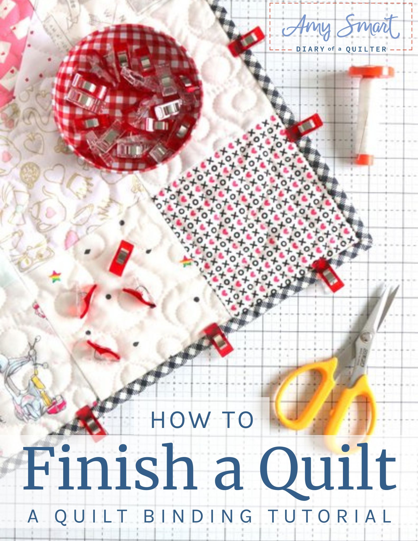 A Quilt Binding Tutorial- How to Finish a Quilt