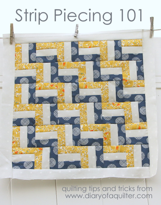 Strip Piecing Quilts tutorial