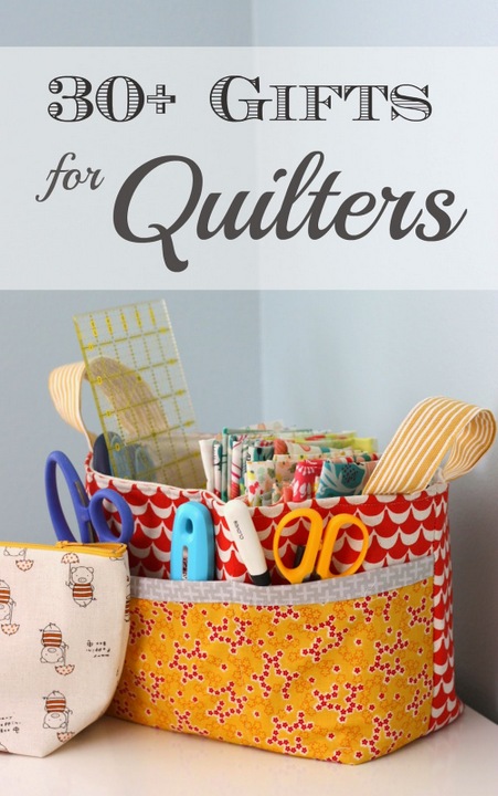 Gift Ideas for Sewers and Quilters