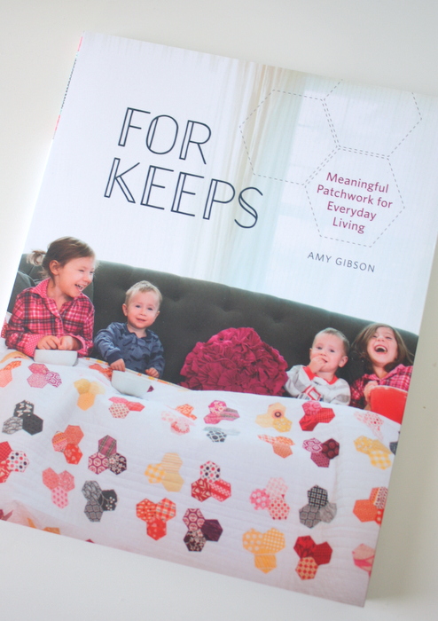 For Keeps Quilt Book Amy Gibson