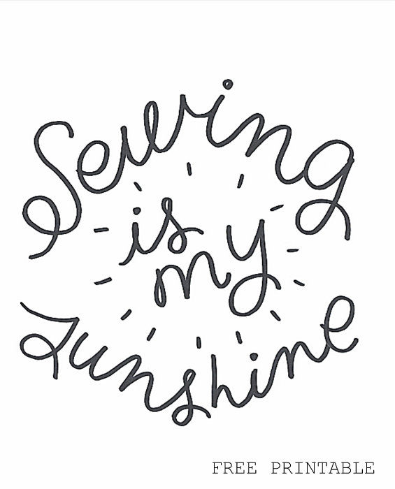 Sewing Is My Sunshine printable