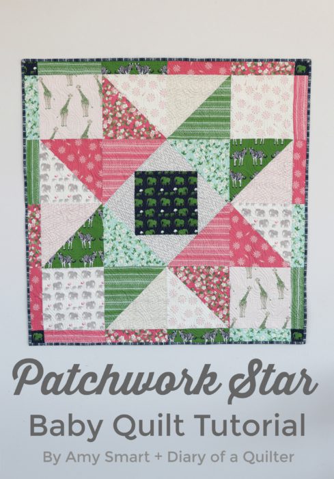Patchwork Star Baby Quilt Tutorial by Amy Smart. Beginner-friendly