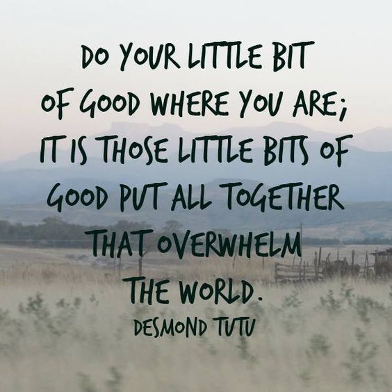Do your Little Bit of Good