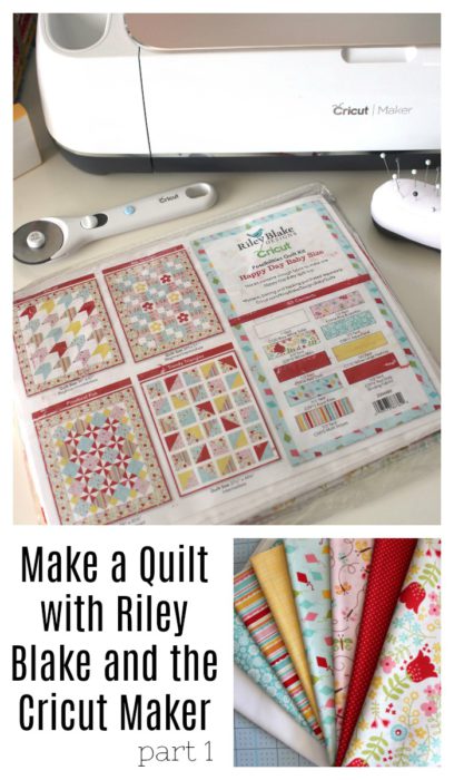 Make a Quilt with Riley Blake and the Cricut Maker