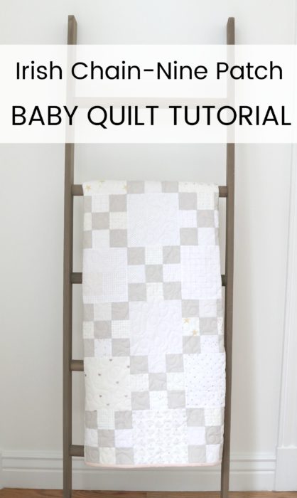 Nine Patch quilt tutorial, crib quilt size