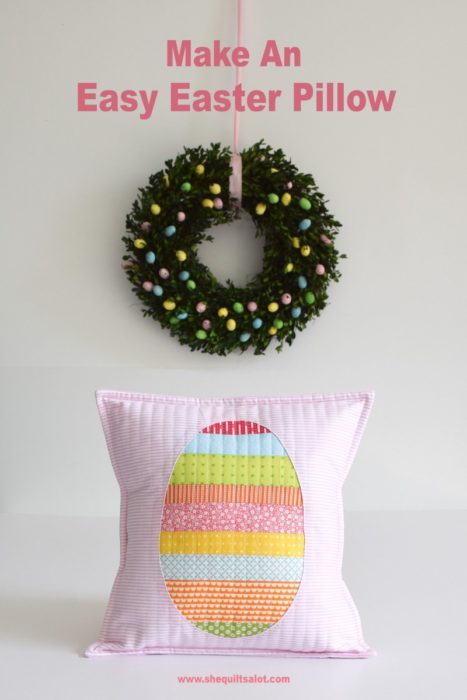 Easter Egg scrap pillow tutorial from She Quilts A Lot