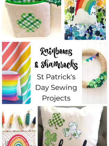 Rainbows and Shamrocks - Sewing Projects for St. Patrick's Day