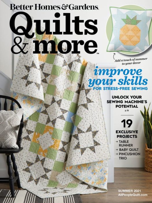 Summer 2021 Quilts & More Magazine