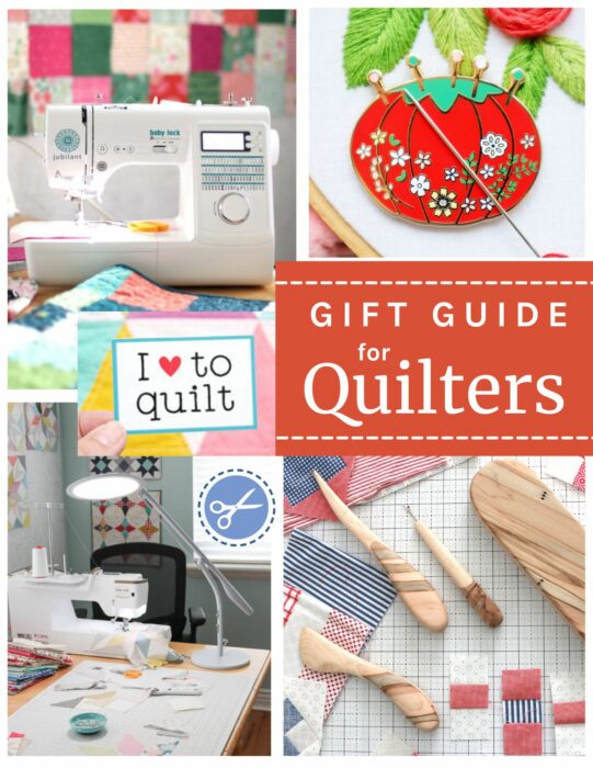 Gift Guide for Quilters and People Who Love to Sew
