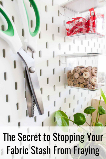 The secret to stopping your fabric stash from fraying