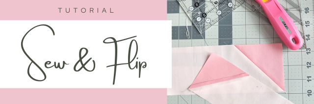 Sew and Flip Corners Tutorial