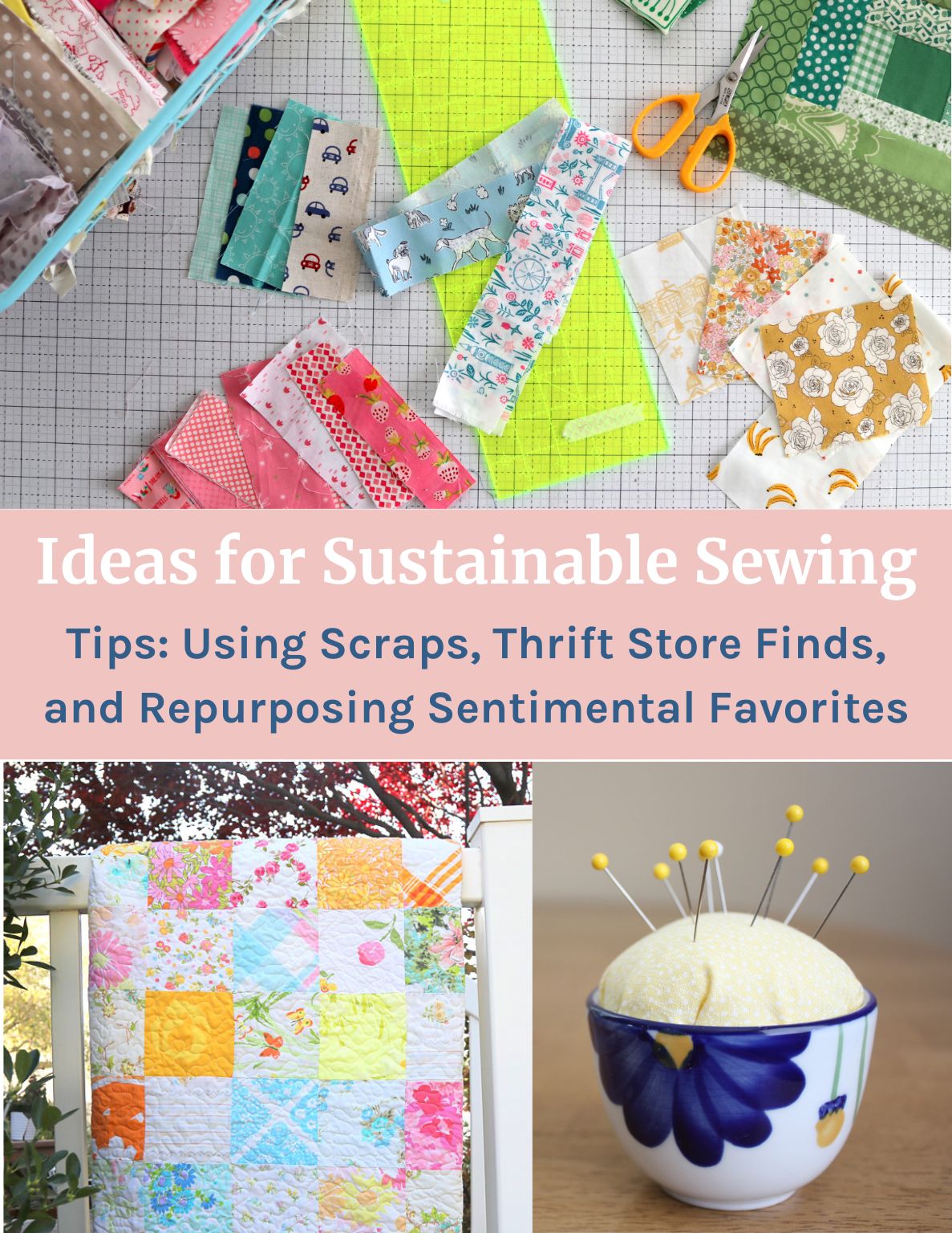 Ideas for using scraps, Repurpose and Reuse sewing notions