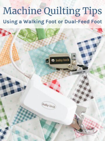 Learn how to Machine Quilt on your home sewing machine with a walking foot or dual-feed foot