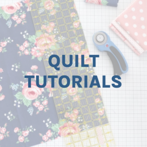 Quilt Tutorials