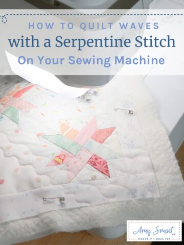 How to quilt perfect waves using the Serpentine Stitch on your sewing machine