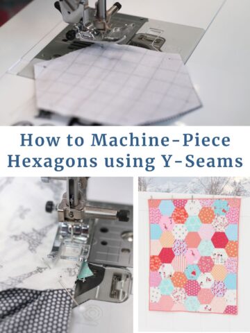 How to Machine-Piece Hexagons using Y-seams