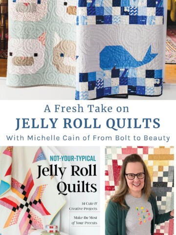 A new take on Jelly Roll Quilt Patterns with Michelle Cain