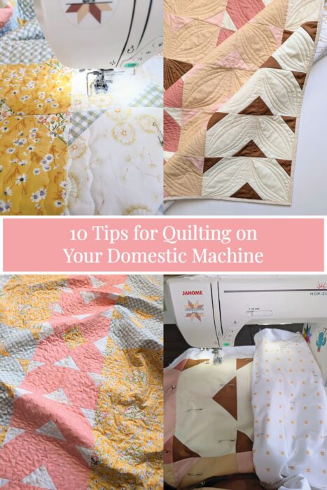 10 Tips for Quilting on your Domestic Sewing machine at home