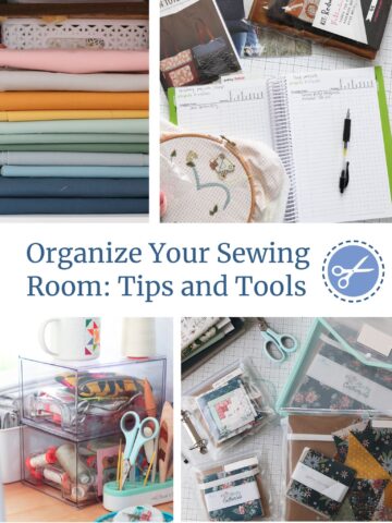 Tips and tools for organizing your sewing room and supplies