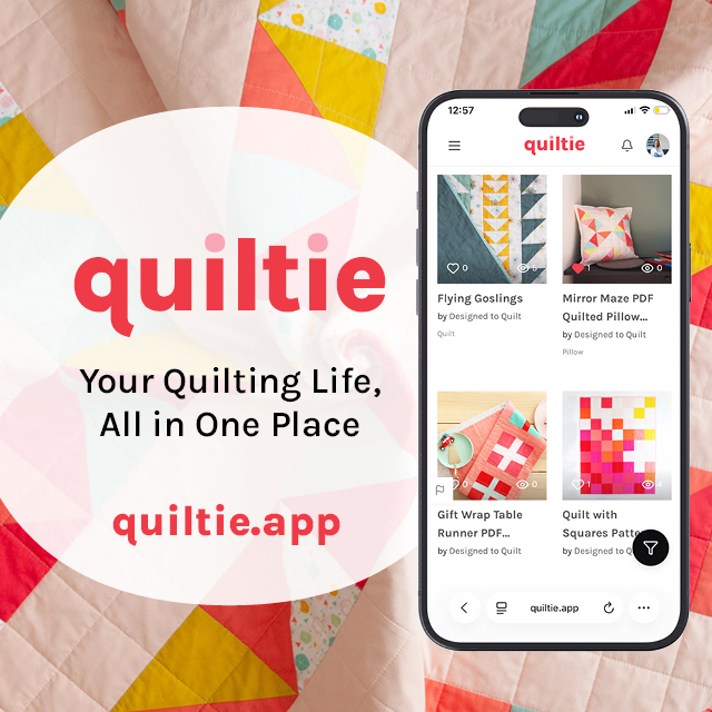 Quiltie App - Your Quilting Life, All in One Searchable, saveable place