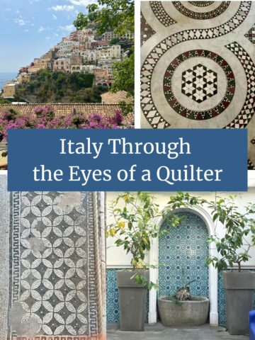 Tips for finding quilt inspiration in historic southern Italy